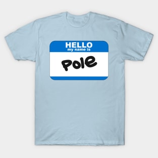 Hello Pole T-Shirt